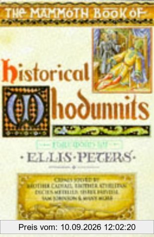 Mammoth Book of Historical Whodunits (Mammoth Books)