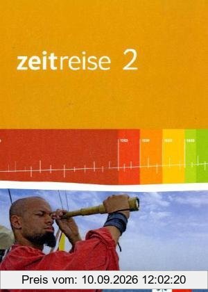 Zeitreise. Ausgabe für Nordrhein-Westfalen - Neubearbeitung 2010. Schülerband 2: BD 2