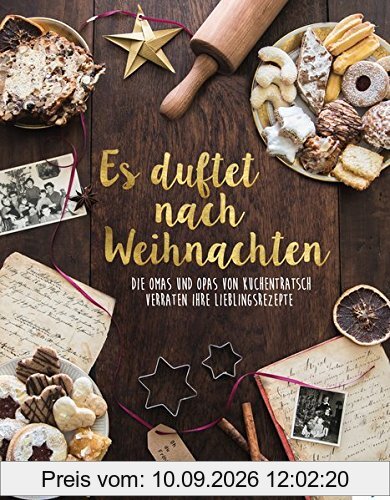 Es duftet nach Weihnachten: Die Omas und Opas von Kuchentratsch verraten ihre Lieblingsrezepte