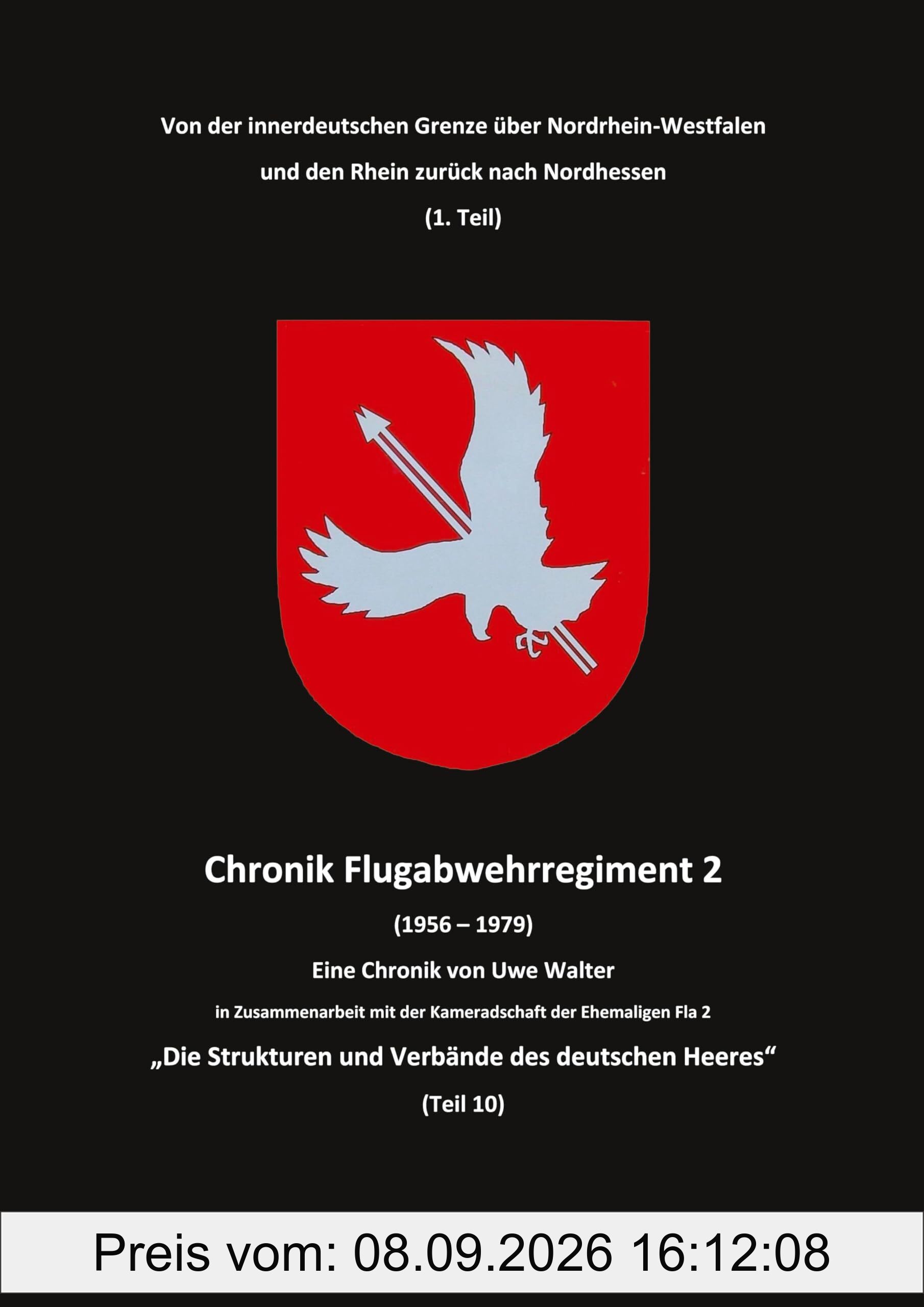 Von der innerdeutschen Grenze über Nordrhein-Westfalen und den Rhein zurück nach Nordhessen (1. Teil): Die Strukturen und Verbände des deutschen Heeres (Teil 10)