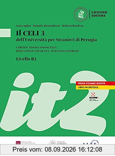 Il CELI dell'Universita per Stranieri di Perugia: CELI 3 (B2) Volume + digital