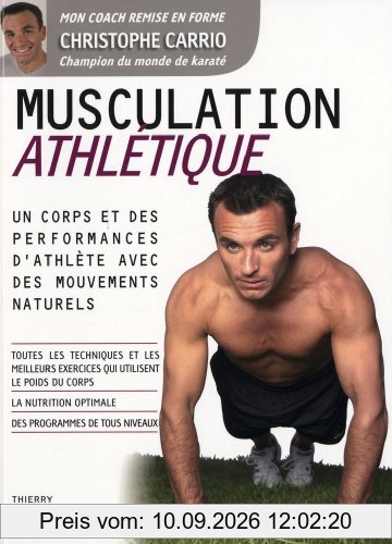 Musculation athlétique : un corps et des performances d'athlète avec des mouvements naturels