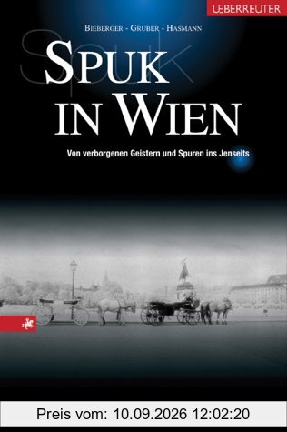 Spuk in Wien: Von verborgenen Geistern und Spuren ins Jenseits