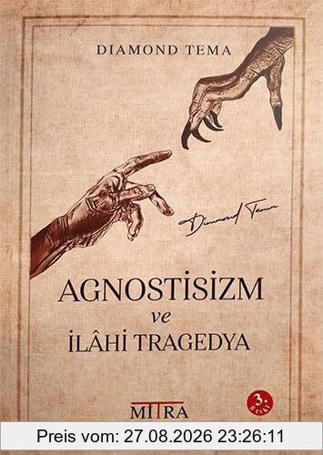 Agnostisizm ve İlâhi Tragedya