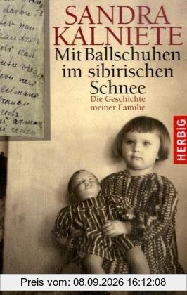 Mit Ballschuhen im sibirischen Schnee: Die Geschichte meiner Familie