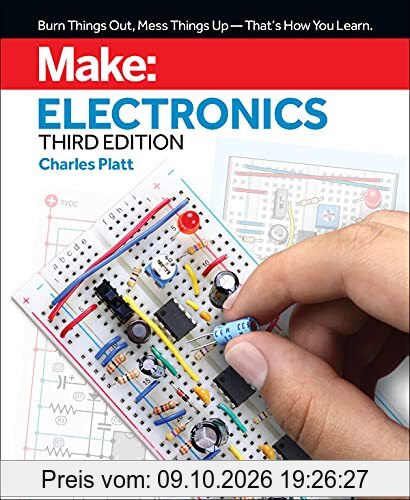 Make: Electronics: Learning by Discovery: A hands-on primer for the new electronics enthusiast