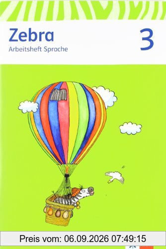 Zebra. Neubearbeitung. Arbeitsheft Sprache 3. Schuljahr