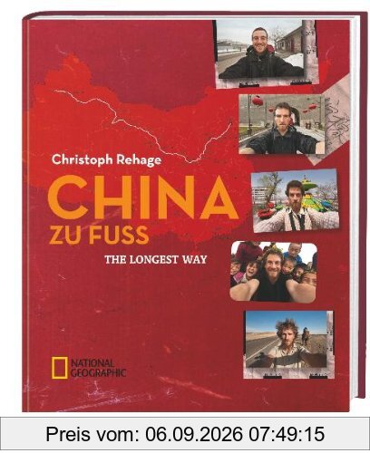 China zu Fuß: The Longest Way