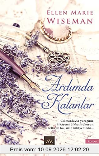 Ardimda Kalanlar: Cikmazdaysa yüreginiz, hikayemi dikkatli okuyun, belki de bu sizin hikayenizdir...