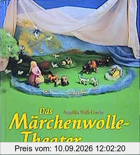 Das Märchenwolle-Theater: Fantasievolle Stücke für Kinder