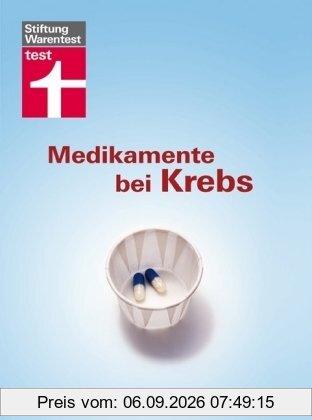 Medikamente bei Krebs: Stiftung Warentest