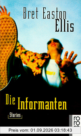 Die Informanten.