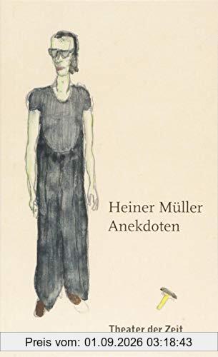 Heiner Müller – Anekdoten