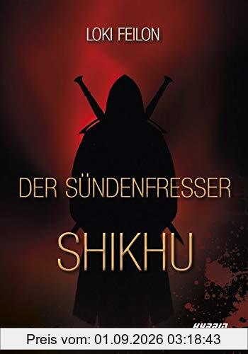 Der Sündenfresser: Shikhu