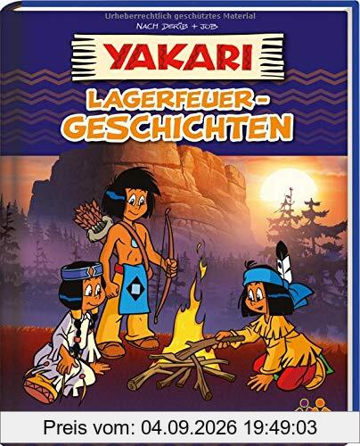 Yakari. Lagerfeuer-Geschichten: Vorlesebuch