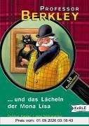 Professor Berkley und das Lächeln der Mona Lisa