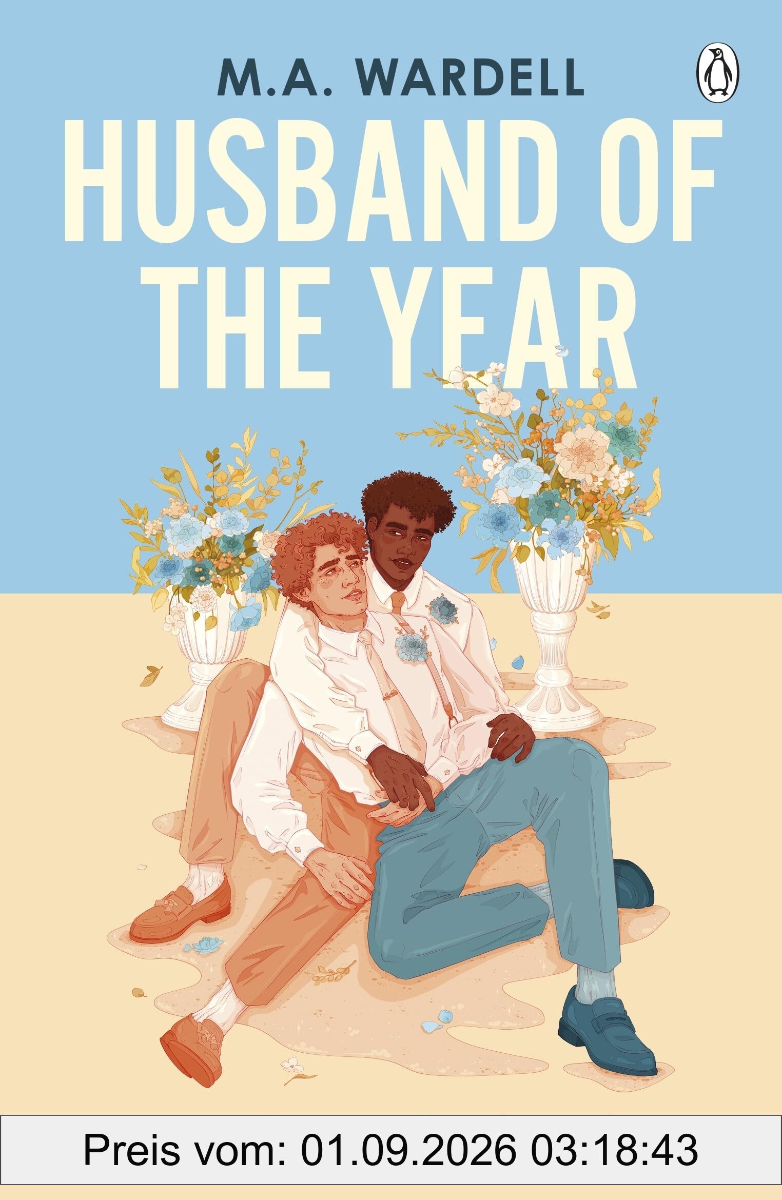 Husband of the Year: An emotional and uplifting LGBTQ+ romance perfect for fans of Heartstopper and Red, White & Royal Blue.
