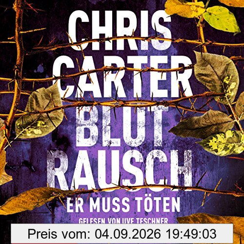 Blutrausch – Er muss töten: 2 CDs (Ein Hunter-und-Garcia-Thriller, Band 9)