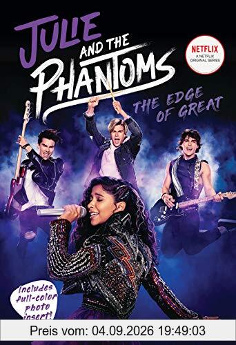 The Edge of Great: Julie and the Phantoms, Season One Novelization