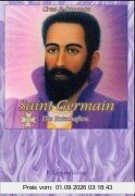 Saint Germain: Die Botschaften