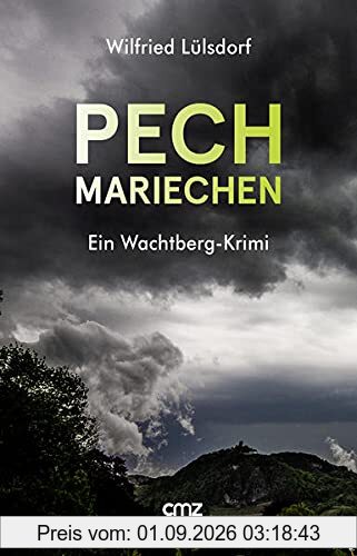 Pechmariechen: Ein Wachtberg-Krimi