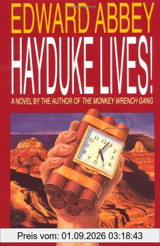 Hayduke Lives!: A Novel