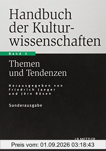 Handbuch der Kulturwissenschaften - Band 3: Themen und Tendenzen