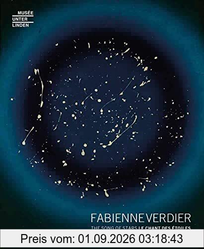 Fabienne Verdier : le chant des étoiles. Fabienne Verdier : the song of stars