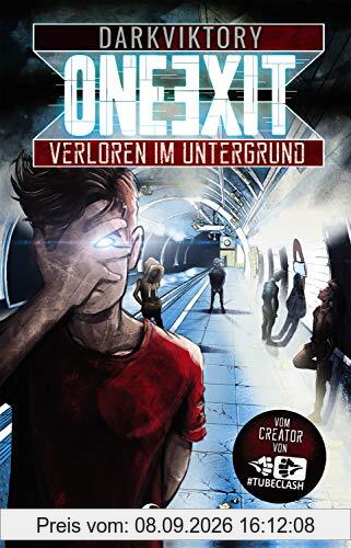 One Exit - Verloren im Untergrund: Vom Macher von TubeClash