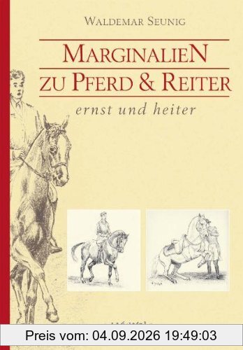 Marginalien zu Pferd und Reiter