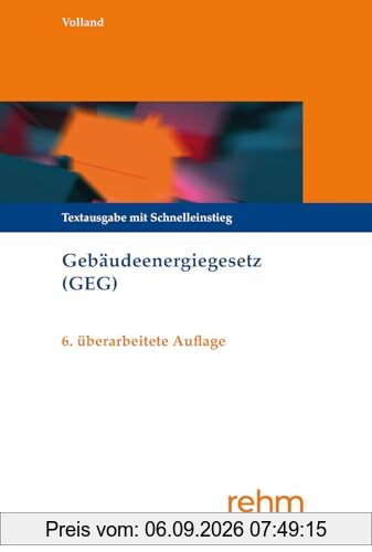 Gebäudeenergiegesetz (GEG): Textausgabe mit Schnelleinstieg