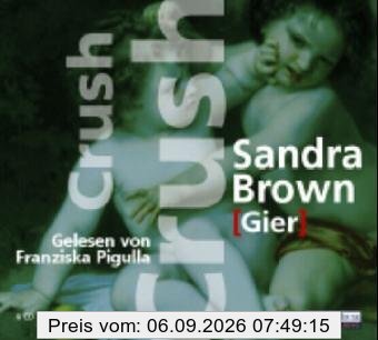 Crush - Gier: Thriller - Lesung