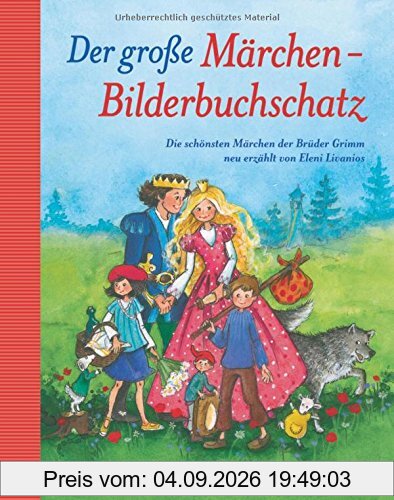 Der große Märchen-Bilderbuchschatz