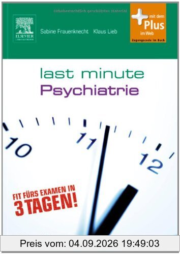 Last Minute Psychiatrie: mit Zugang zum Elsevier-Portal