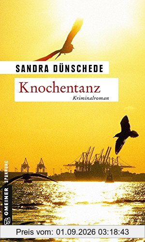 Knochentanz: Kriminalroman