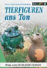 Tierfiguren aus Ton