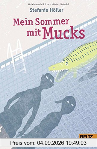 Mein Sommer mit Mucks: Roman. Mit Vignetten von Franziska Walther