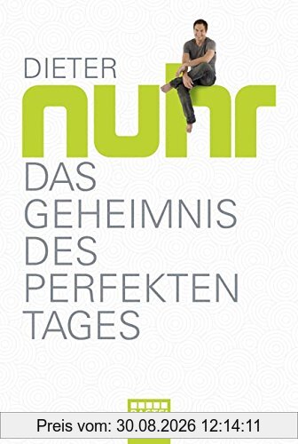 Das Geheimnis des perfekten Tages