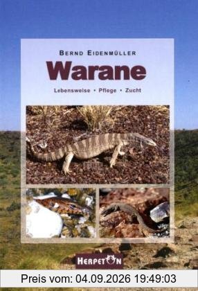 Warane: Lebensweise - Pflege - Zucht