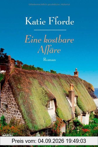 Eine kostbare Affäre: Roman