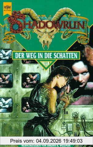 Shadowrun. Der Weg in die Schatten.
