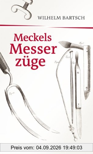 Meckels Messerzüge