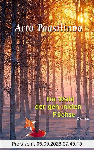 Im Wald der gehenkten Füchse