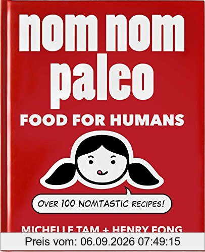 Nom Nom Paleo: Food for Humans