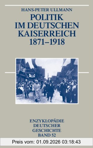 Politik im deutschen Kaiserreich 1871-1918
