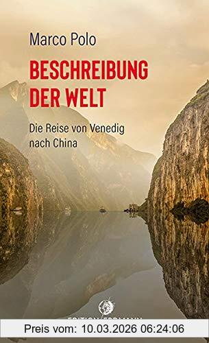 Marco Polo Beschreibung Der Welt, Die Reise Von Venedig Nach China