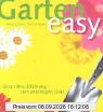 Garten easy - Ganz ohne Erfahrung zum prächtigen Grün