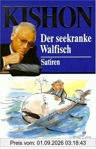 Der seekranke Walfisch oder Ein Israeli auf Reisen.