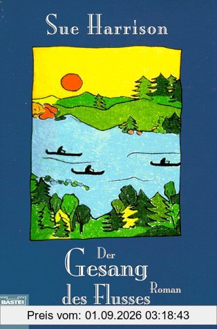 Der Gesang des Flusses