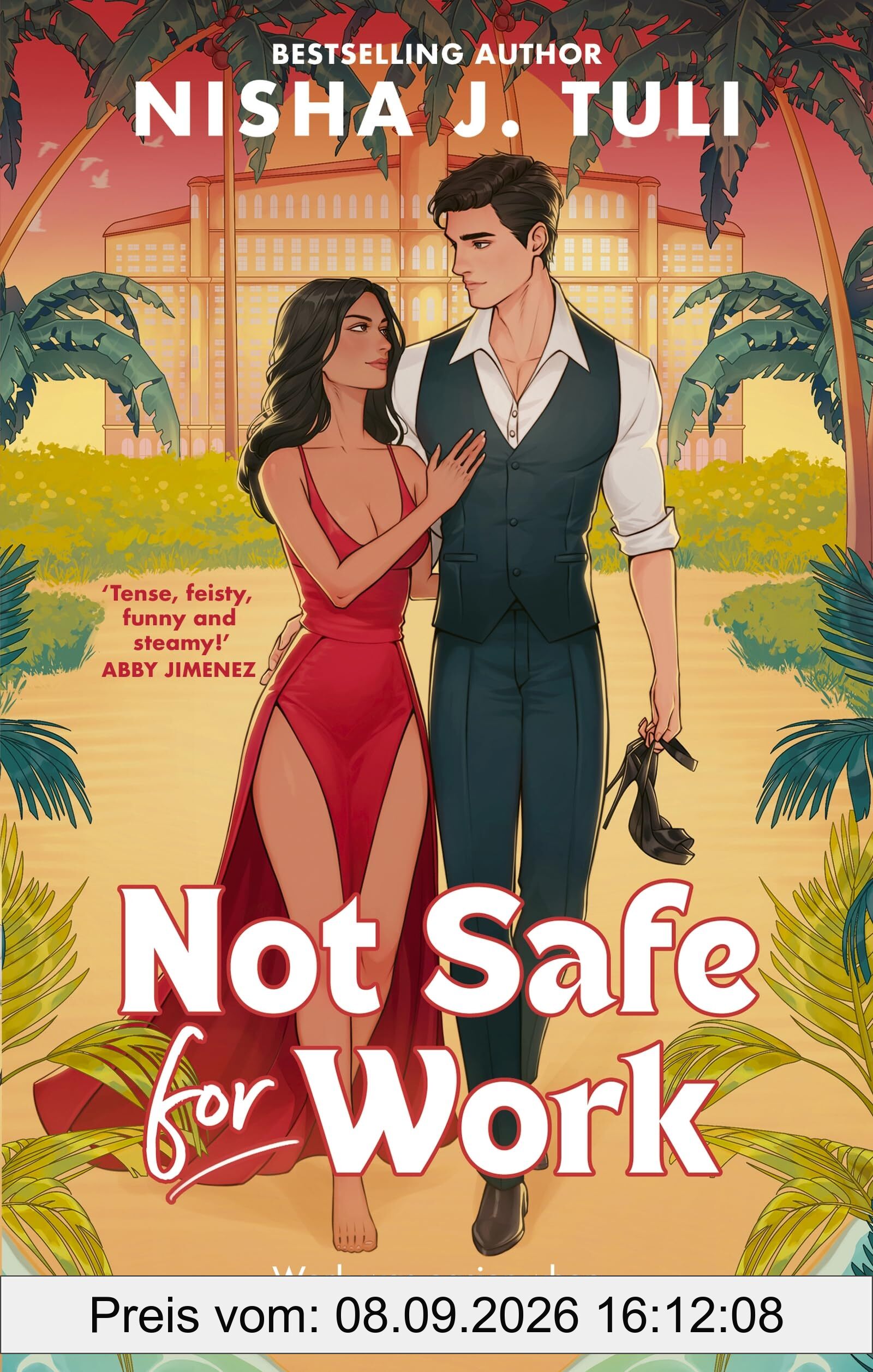 Not Safe For Work: A rivals-to-lovers romance by the bestselling author of the Artefacts of Ouranos Series